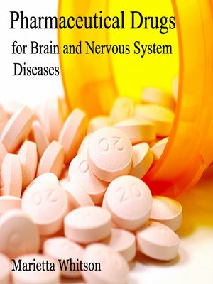 cover image of Pharmaceutical Drugs for Brain and Nervous System Diseases
